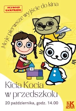 Moje pierwsze wyjście do kina "Kicia kocia w przedszkolu"